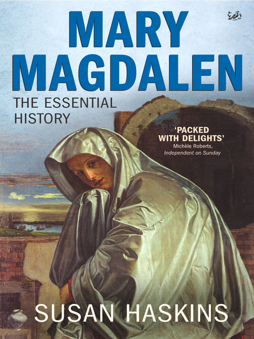 Title details for Mary Magdalen by Susan Haskins - Available